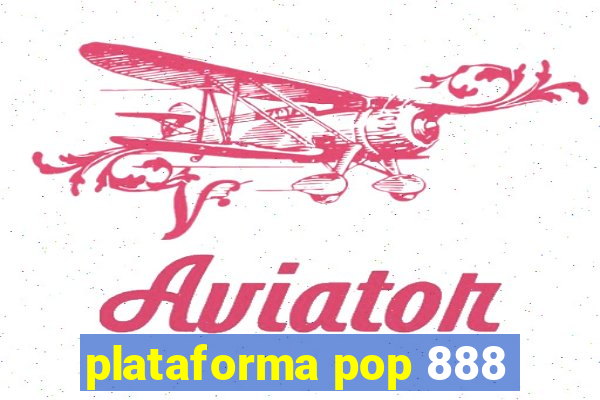 plataforma pop 888